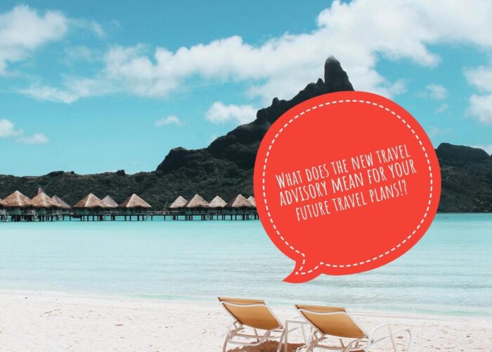 What does the new travel advisory mean for my vacation?